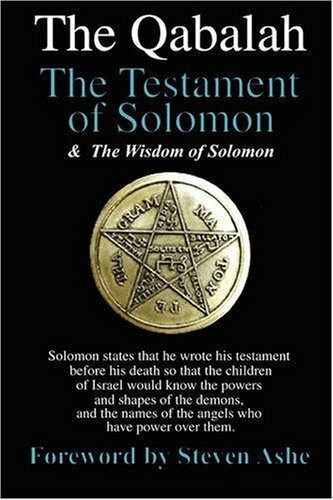 Qabalah: The Testament of Solomon & The Wisdom of Solomon