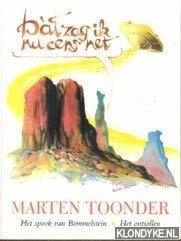 Dat zag ik nu eens net: bevat: Het spook van Bommelstein . Het ontsollen Dat zag ik nu eens net: bevat: Het spook van Bommelstein . Het ontsollen