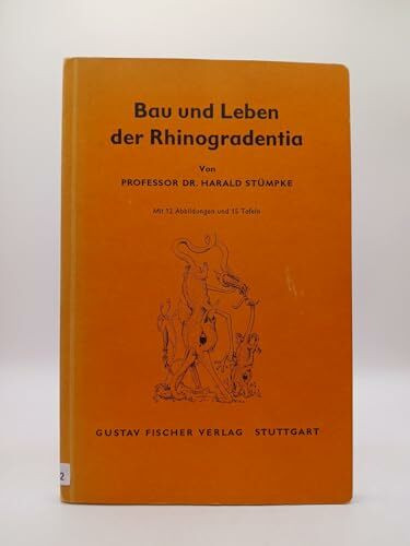 Bau und Leben der Rhinogradentia
