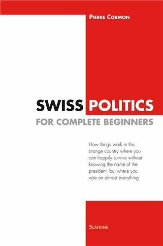 Swiss Politics for complete Beginners