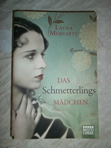 Das Schmetterlingsmädchen: Roman