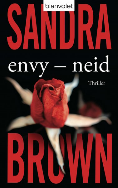 Envy - Neid: Thriller - Atemlose Spannung trifft auf prickelnde Romantik – der Pageturner der SPIEGEL-Bestsellerautorin!