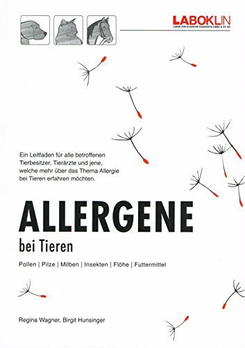 Allergene bei Tieren: Pollen, Pilze, Milben, Insekten, Flöhe, Futtermittel