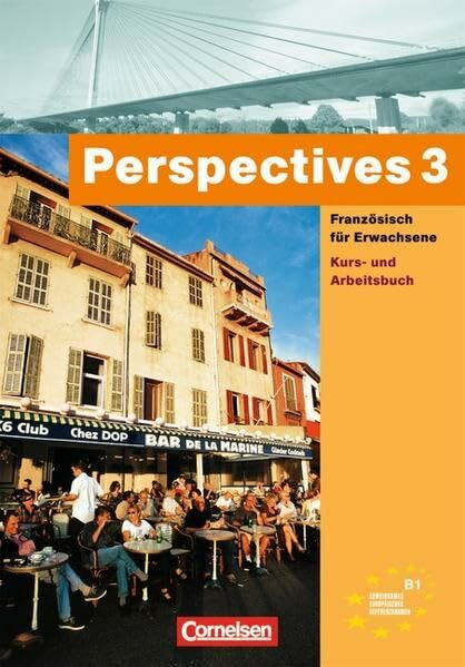 Perspectives - Ausgabe 2002: B1 - Kurs- und Arbeitsbuch: Mit Vokabeltaschenbuch (20119-0): Niveau B1