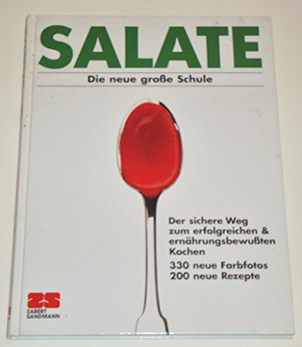 Salate. Die neue große Schule