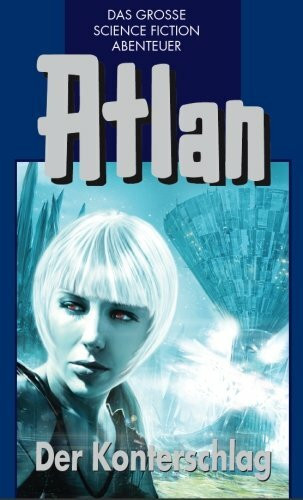 Der Konterschlag: Atlan Hardcover # 42