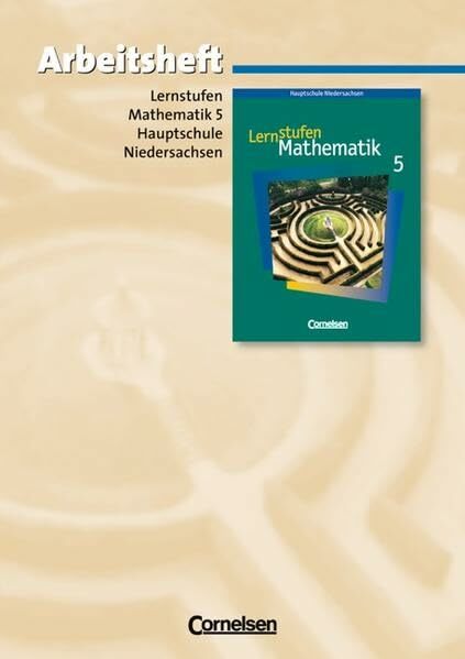 Lernstufen Mathematik - Ausgabe N: 5. Schuljahr - Arbeitsheft mit eingelegten Lösungen und CD-ROM Lernstufen Mathematik - Ausgabe N: 5. Schuljahr - Arbeitsheft mit eingelegten Lösungen und CD-ROM