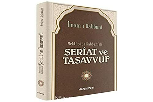 Mektubat-ı Rabbani'de Şeriat ve Tasavvuf