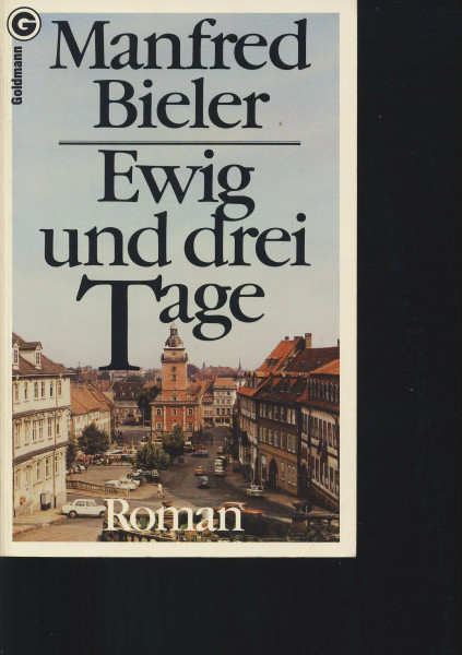 Ewig und drei Tage. Roman.
