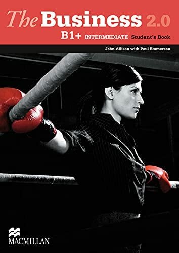 The Business 2.0: Intermediate / Student’s Book with e-Workbook (DVD-ROM) The Business 2.0: Intermediate / Student’s Book with e-Workbook (DVD-ROM)