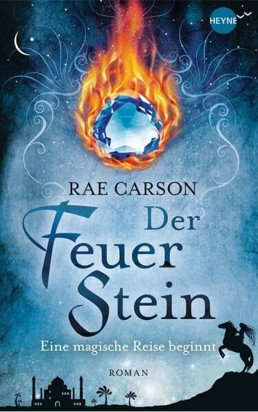 Der Feuerstein: Roman: Eine magische Reise beginnt. Roman