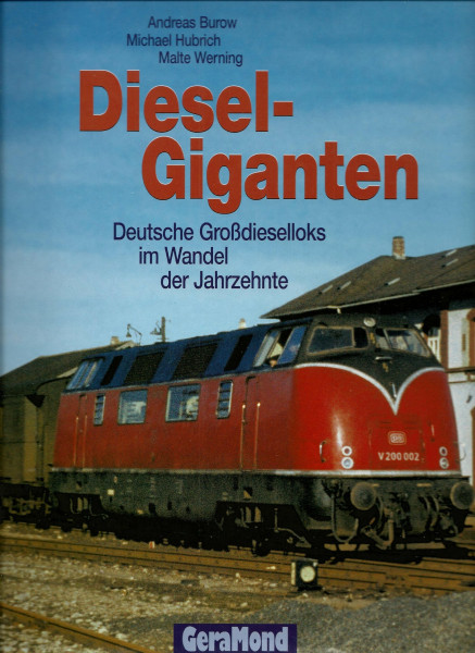 Dieselgiganten: Deutsche Großdieselloks im Wandel der Jahrzehnte