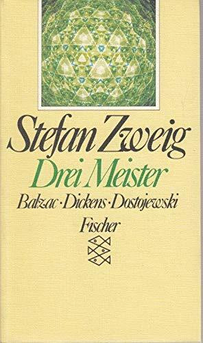 Drei Meister: Balzac, Dickens, Dostojewski