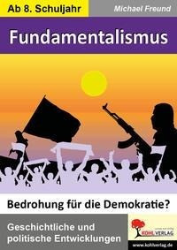 Fundamentalismus - Bedrohung für die Demokratie?