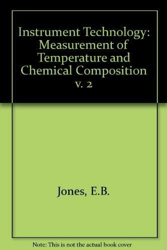 Jones' Instrument Technology: Measurement of Temperature and Chemical Composition