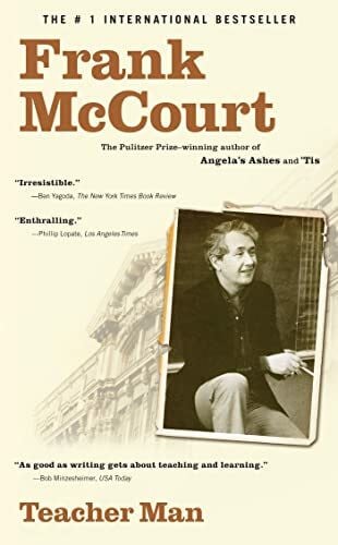 Teacher Man: A Memoir (The Frank McCourt Memoirs)