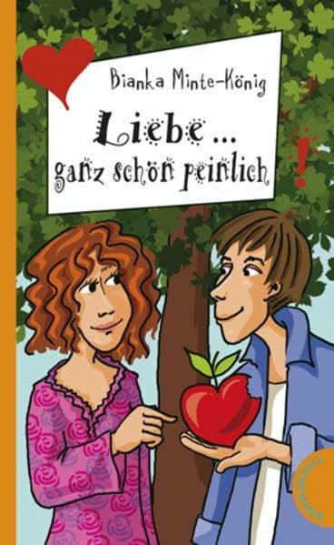 Liebe... ganz schön peinlich (Freche Mädchen – freche Bücher!)