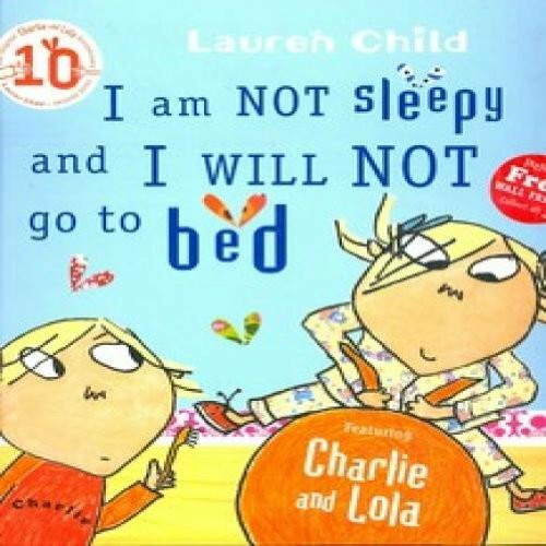 i-am-not-sleepy-and-i-will-not-go-to-bed