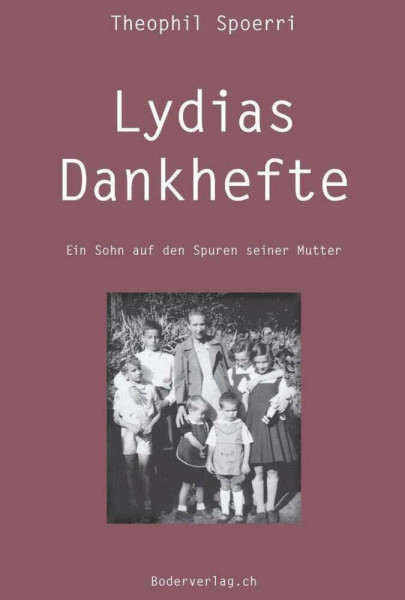 Lydias Dankhefte: Ein Sohn auf den Spuren seiner Mutter