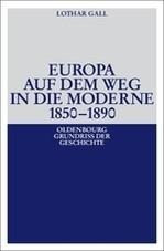 Europa auf dem Weg in die Moderne 1850-1890