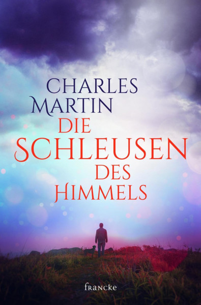 Die Schleusen des Himmels