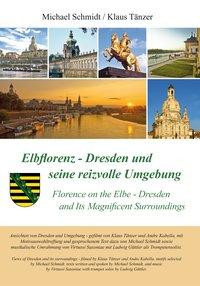 Elbflorenz - Dresden und seine reizvolle Umgebung