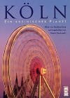 Köln: Ein rheinischer Planet. Dt. /Engl. /Franz.