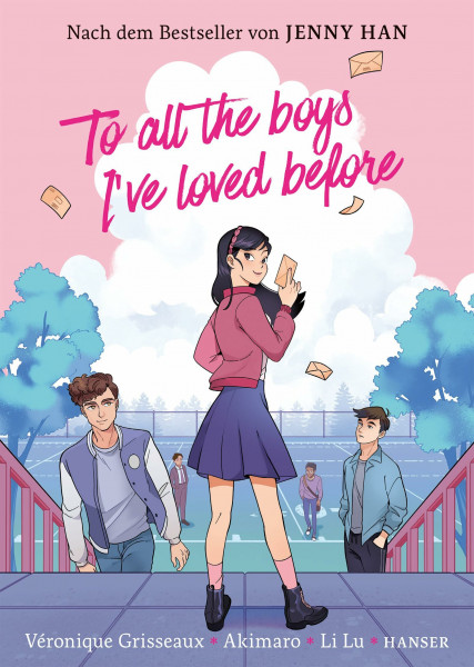 To all the boys I’ve loved before: Die Graphic Novel nach dem Bestseller von Jenny Han