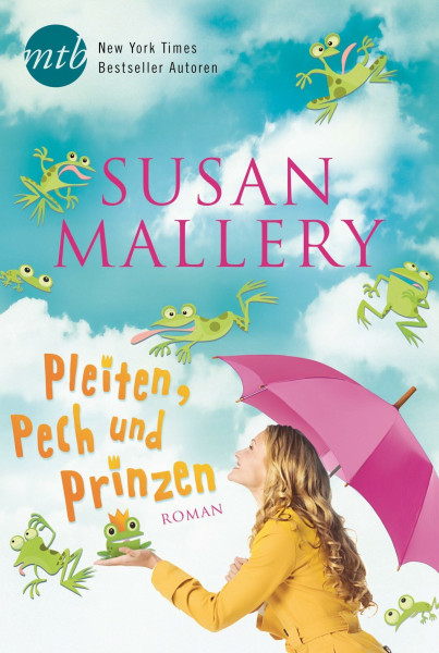 Pleiten, Pech und Prinzen: Deutsche Erstveröffentlichung. Roman