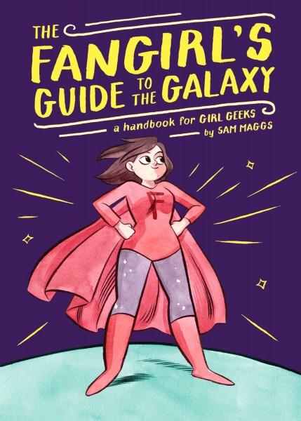 Fangirl's Guide to Galaxy