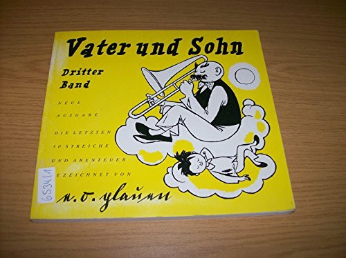 Vater und Sohn, 3 Bde., Bd.3, Die letzten 50 Streiche und Abenteuer