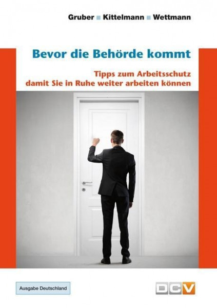 Bevor die Behörde kommt. Ausgabe für Deutschland