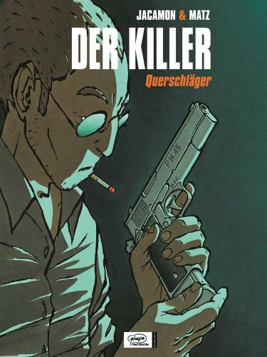 Der Killer 01: Querschläger