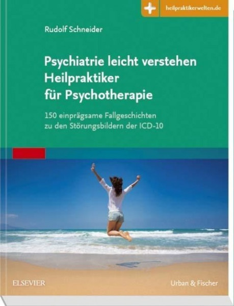 Psychiatrie leicht verstehen Heilpraktiker für Psychotherapie