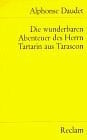 Die wunderbaren Abenteuer des Tartarin aus Tarascon (Reclams Universal-Bibliothek)