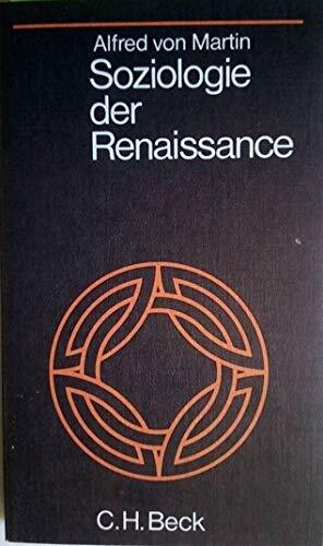 Soziologie der Renaissance Soziologie der Renaissance