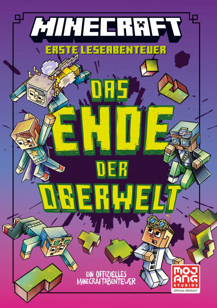 Minecraft Erste Leseabenteuer – Das Ende der Oberwelt: Ein offizielles Minecraft-Abenteuer | Abenteuerlich und witzig für Leser ab 7 Jahren I Viele Bilder und kurze Texte für den Lesestart