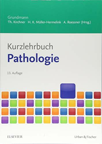 Kurzlehrbuch Pathologie (Kurzlehrbücher)