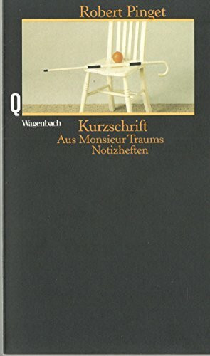 Kurzschrift. Monsieur Traums Notizhefte
