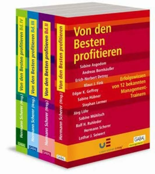Von den Besten profitieren, Band 1-4: Erfolgswissen von 50 bekannten Management-Experten