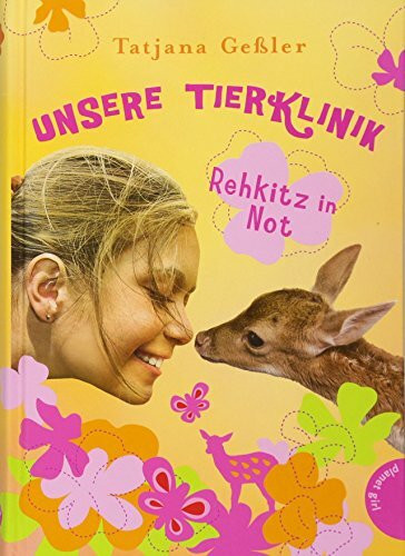 Unsere Tierklinik, Band 1: Rehkitz in Not: Mit Stickern
