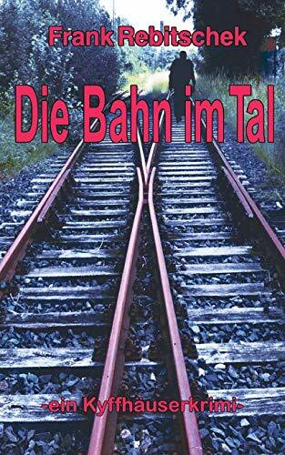 Die Bahn im Tal