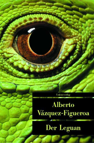 Der Leguan (Unionsverlag Taschenbücher)