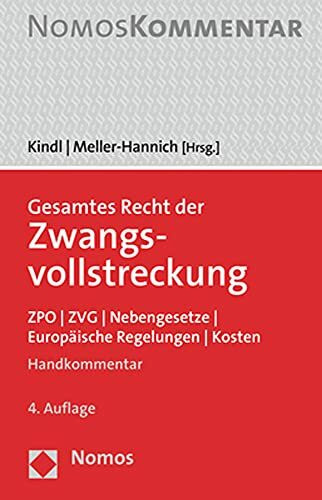 Gesamtes Recht der Zwangsvollstreckung: ZPO | ZVG | Nebengesetze | Europäische Regelungen | Kosten