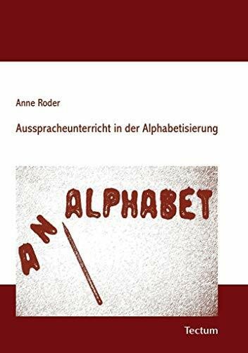 Ausspracheunterricht in der Alphabetisierung