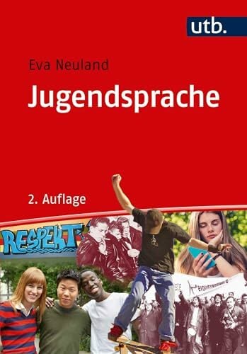 Jugendsprache: Eine Einführung Jugendsprache: Eine Einführung