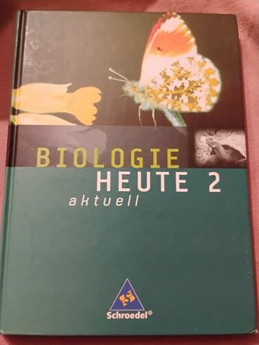 Biologie heute aktuell - Allgemeine Ausgabe 2003 für die Realschule und Gesamtschule: Schülerband 2