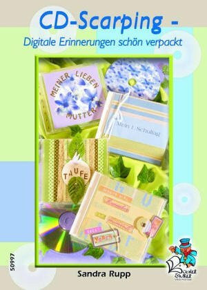 CD-Scraping - Digitale Erinnerungen schön verpackt