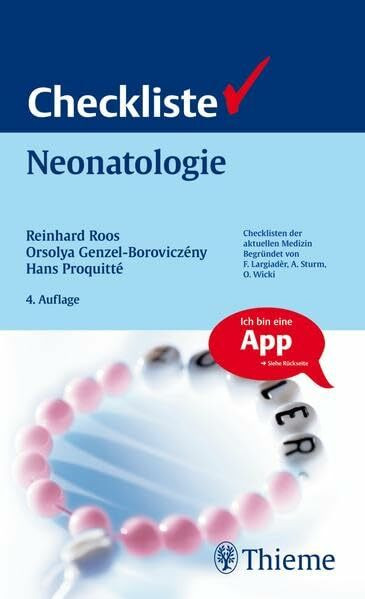 Checkliste Neonatologie: Inklusive App (Reihe, CHECKLISTEN MEDIZIN)