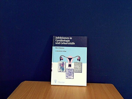Infektionen in Gynäkologie und Geburtshilfe